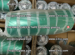 PET GREEN TAPE for EVALAM EVASAFE COOLSAFE EVAFORCE safety glazing (66)